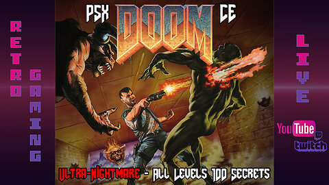 PSX Doom I CE - Ultra-Nightmare Campaign and its Lost Levels - 100% Secrets