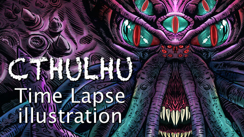 Cthulhu Illustration Time-Lapse