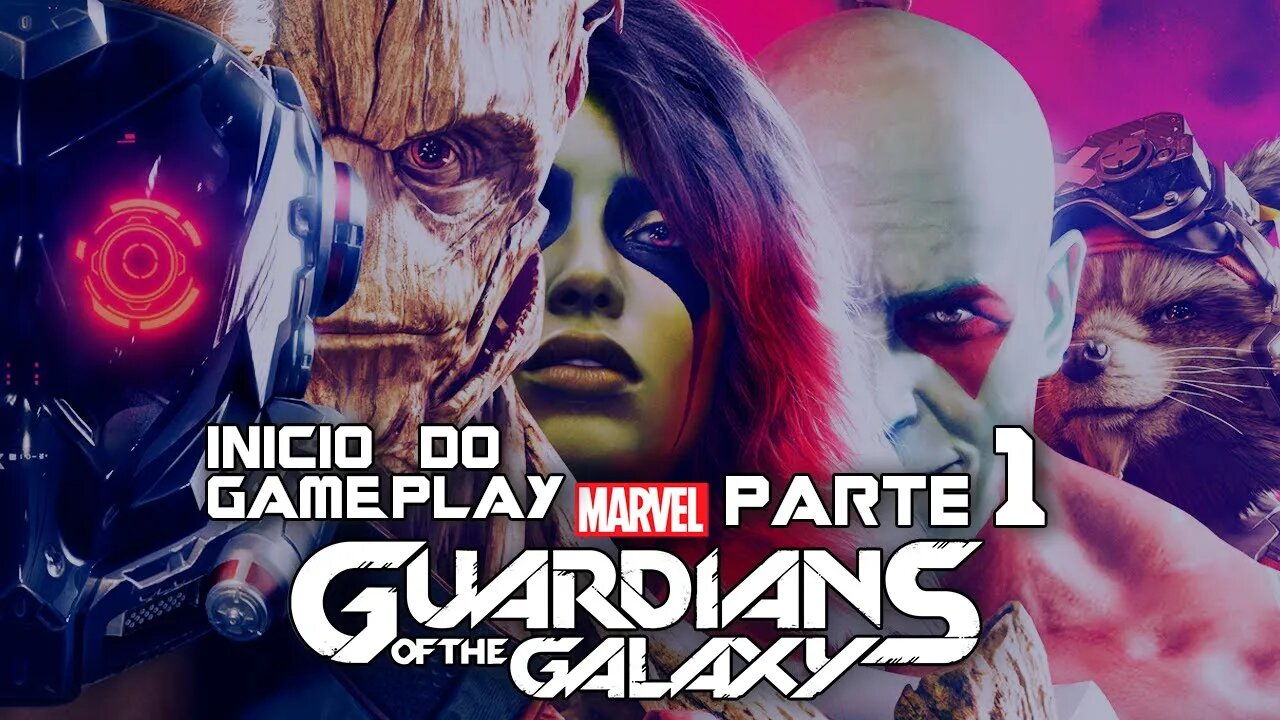 Marvel's Guardians of the Galaxy - INÍCIO GAMEPLAY PT1