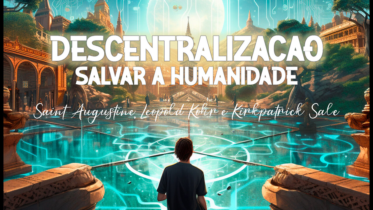 Descentralização Pode Salvar a Humanidade 🌍🔗