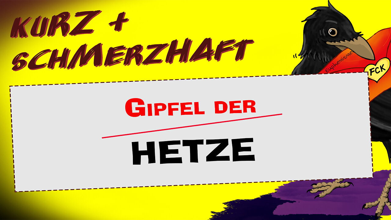 3:07 / 4:42 Kurz & schmerzhaft: Gipfel der Hetze!