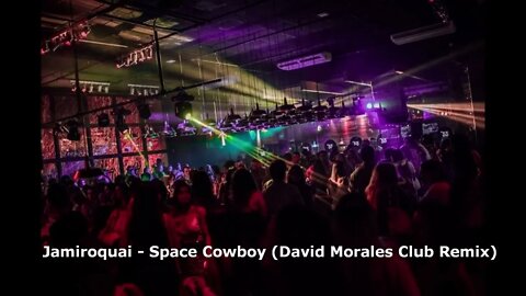 Jamiroquai - Space Cowboy (David Morales Classic Club Remix)