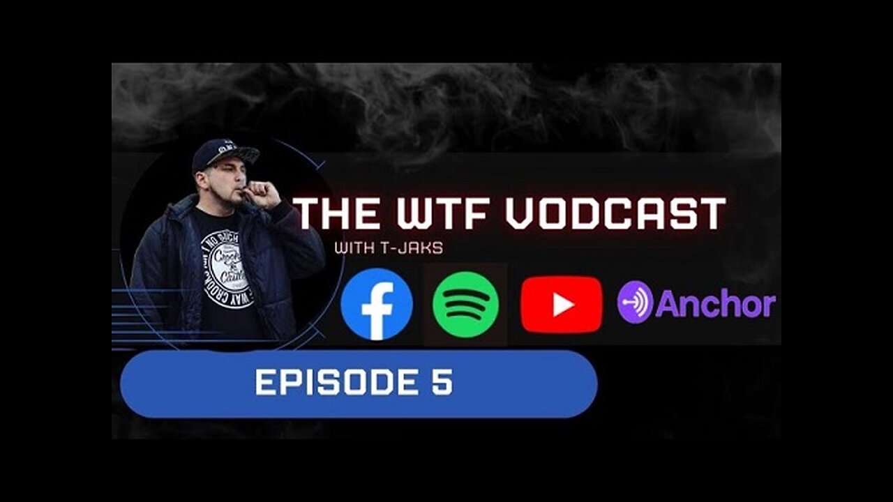 The WTF Vodcast EPISODE 5 - Featuring Hyme & Flapjack Wilson