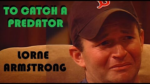 To Catch a Predator - Lorne Armstrong "Oh Cawd" w/ Commentary