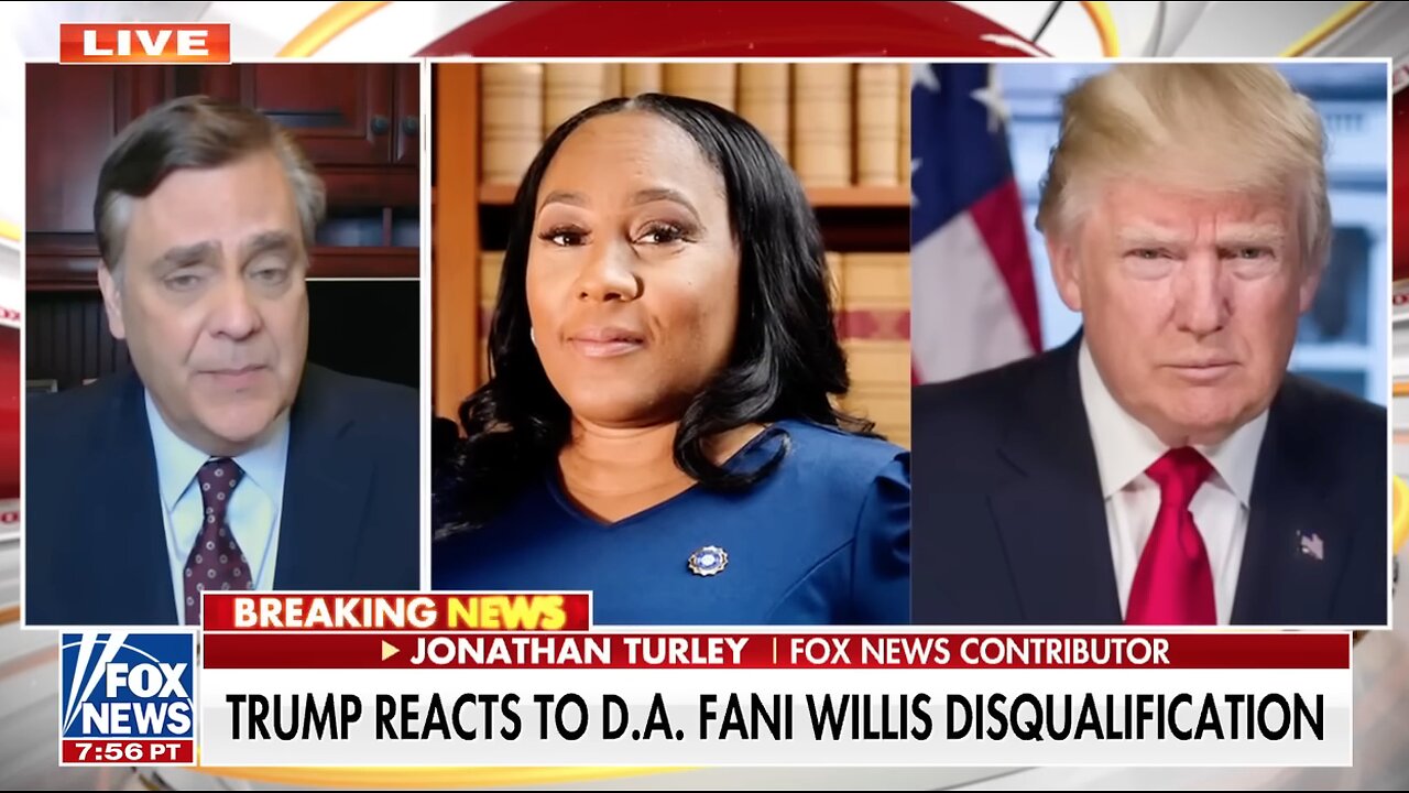 Impact of Fani Willis Disqualification from Trump Case is Overwhelming, Jonathan Turley says