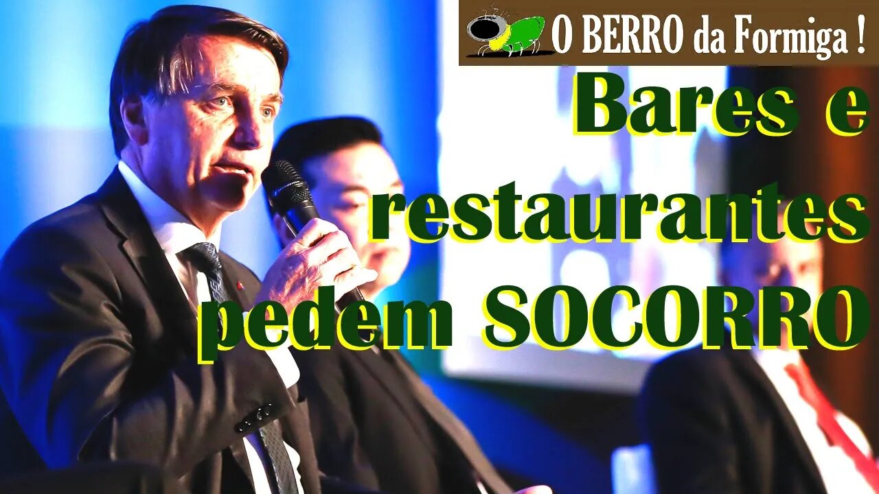 Bares e restaurantes pedem Socorro a Bolsonaro - 32º Congresso da Abrasel