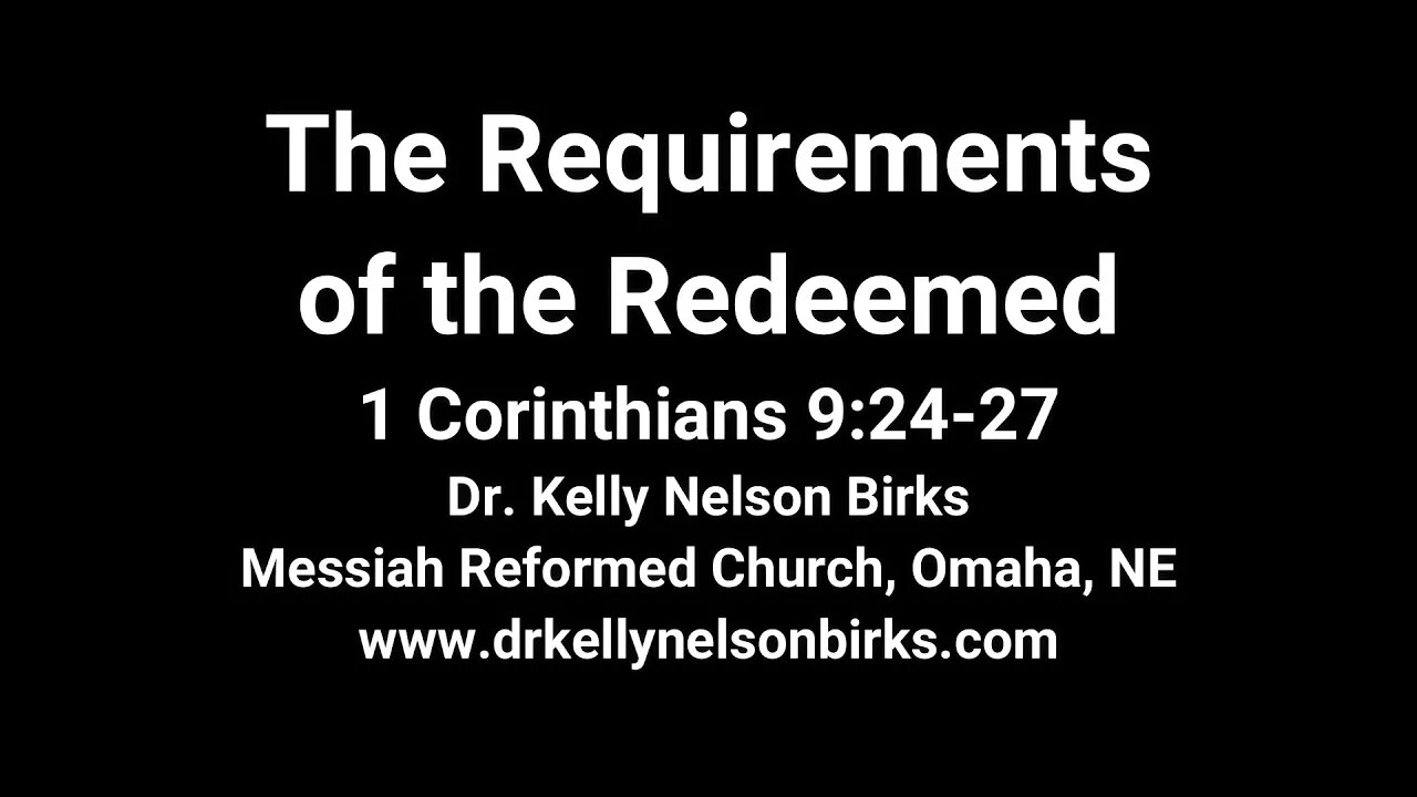 The Requirements of the Redeemed, 1 Corinthians 9:24-27