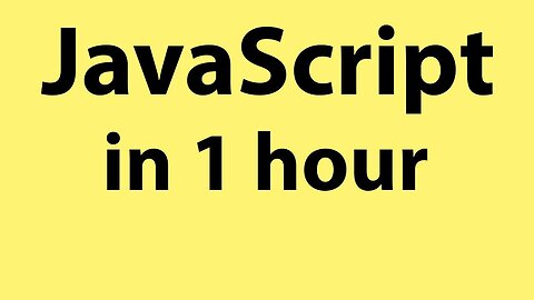 JavaScript Tutorial for Beginners: Learn JavaScript in 1 Hour