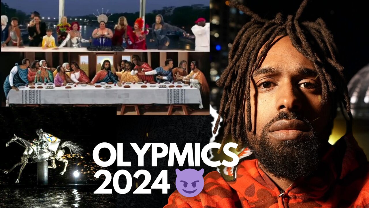 WOKE Paris Olympics Mocks Jesus Demonic Ceremony