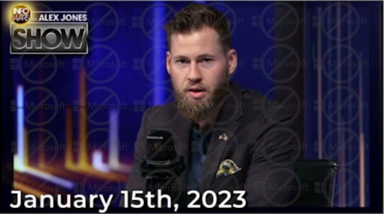 The Alex Jones Show 1/15/23