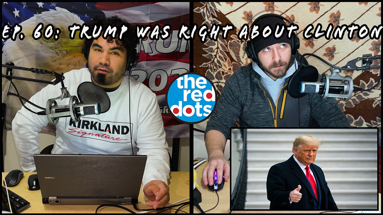 Ep. 60: Trump was right about Clinton | TikTok, Wednesday Trends, Jan 6th, The Racist Docuseries.