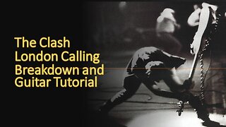 The Clash London Calling Breakdown and Tutorial