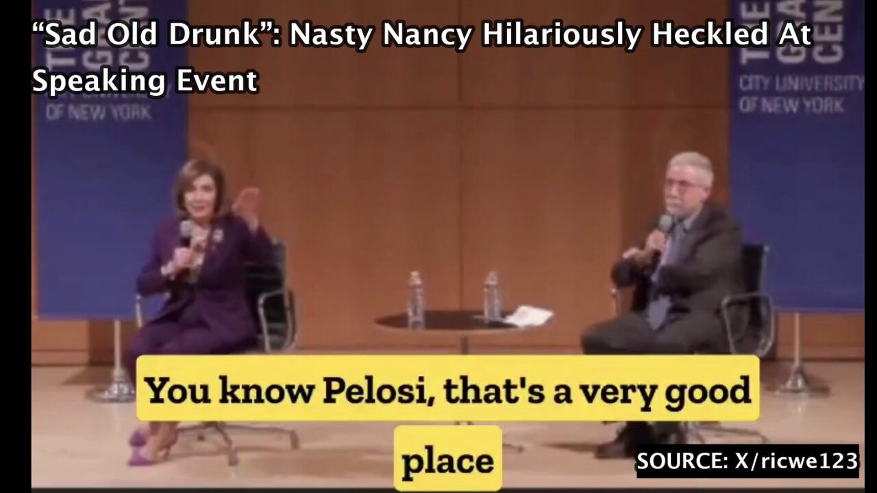 “Sad Old Drunk”: Nasty Nancy Hilariously Heckled At Speaking Event