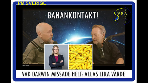 PM Sverige 23: Banankontakt - Vad Darwin missade helt: allas lika värde