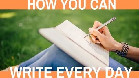 How You Can Write Every Day - Writing Today | S03 E06