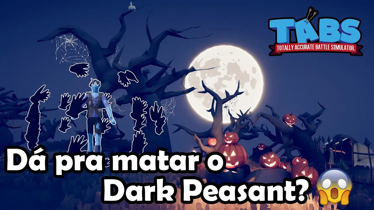 Dá pra matar o Dark Peasant? 😱Totally Accurate Battle Simulator - TABS Gameplay PT-BR