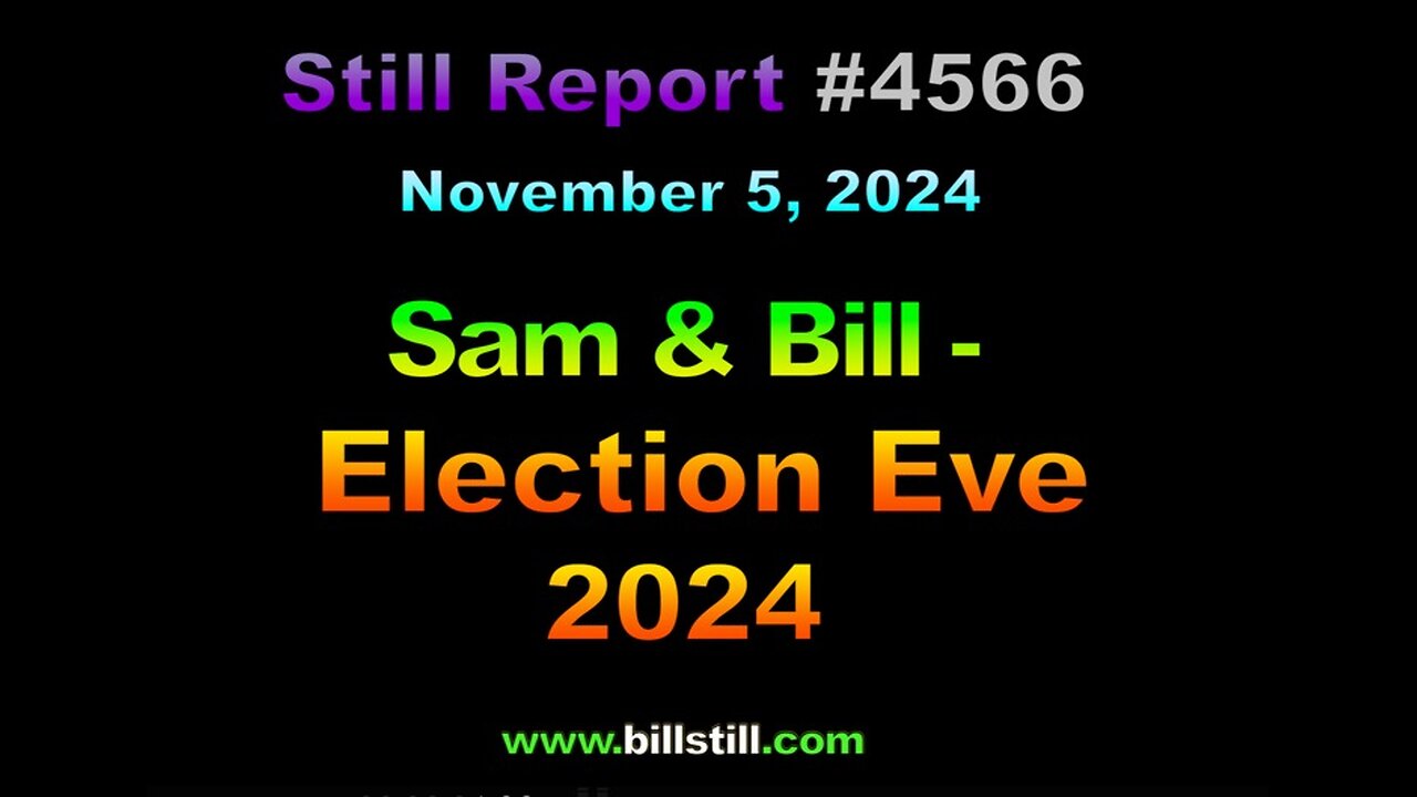 Sam & Bill - Election Eve 2024, 4566