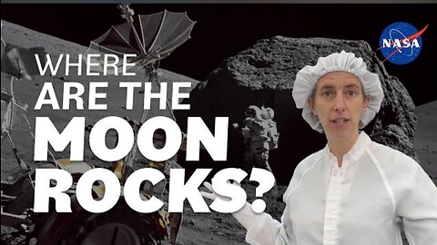 WHERE ARE THE MOON ROCKS? LET'S ASK NASA SCIENTISTS