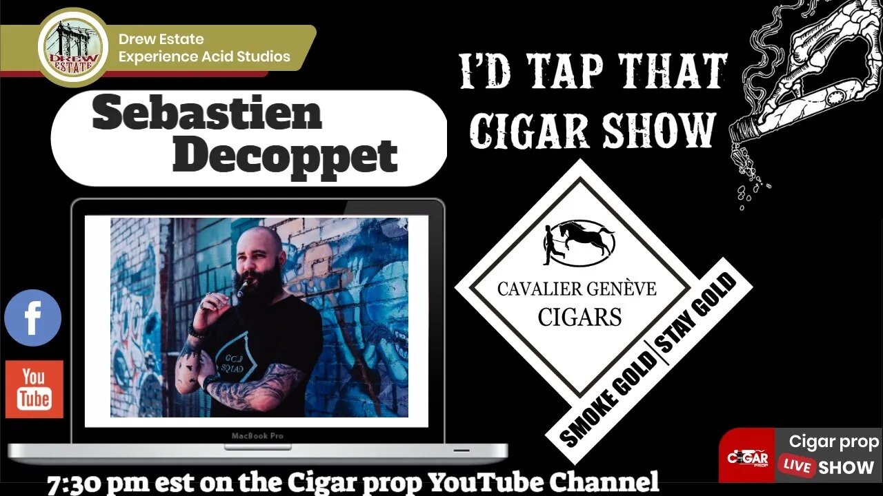Sebastien Decoppet of Cavalier Cigars, I'd Tap That Cigar Show Episode 90