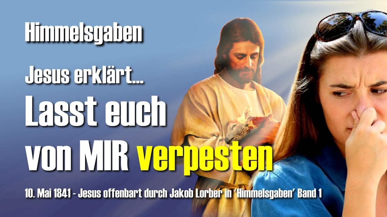 Gott und die Welt… Komm, lass dich von MIR verpesten! ❤️ Himmelsgaben durch Jakob Lorber