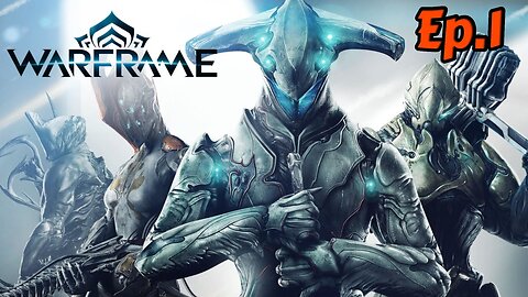 Warframe-Full Playthrough[Ep.1]Wake up Tenno w/Tailsly