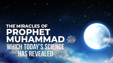 The miracles of prophet Muhammad, and the prophecy of Quran,, #allah