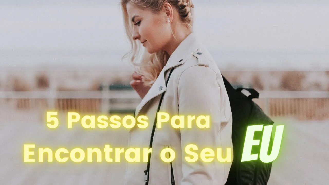 Áudio Livro Grátis - 5 Passos Para Encontrar o Seu Eu