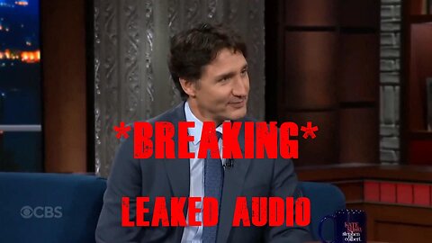 Leaked audio from off camera interview with Stephen Colbert & Justin Trudeau (Satire)