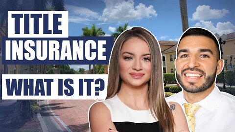 Title Insurance - What Is It?