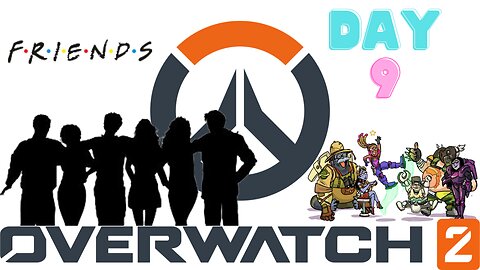 Overwatch 2 - Day 9 - Dia da amizade