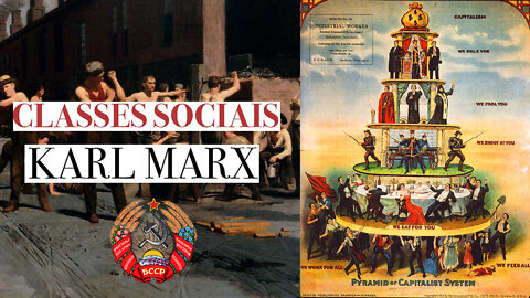 O que é Classes Sociais no Pensamento de Karl Marx