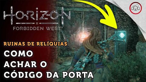 Horizon Forbidden West, Como achar o código da porta na missão Ruinas de Relíquia | super dica PT-BR