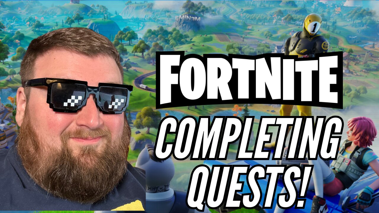 Grinding more Quests! | Fortnite