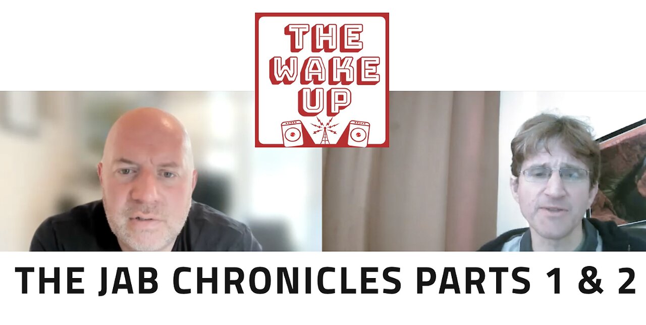 The Wake Up - Part 2 of The Jab Chronicles with Will Rowlands