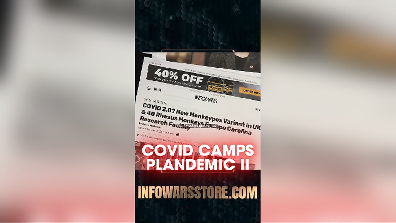 Alex Jones: Covid Camps Returning For Plandemic II While Death Shot Genocide Continues - 11/8/24