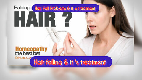 Hair fall Problems and their treatment in homeopathy.