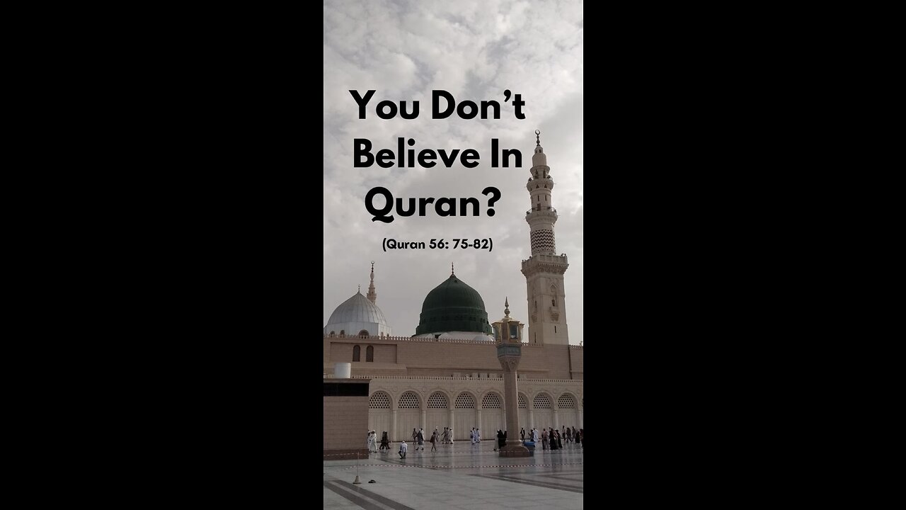 Who Don’t Believe In Quran?