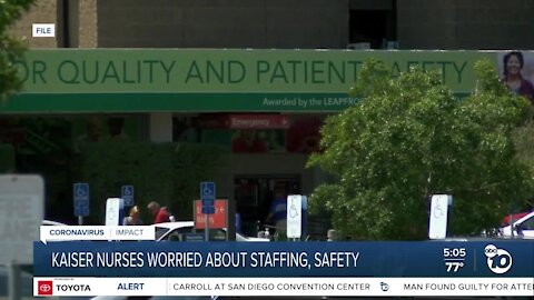 Kaiser nurses worried about staffing and safety