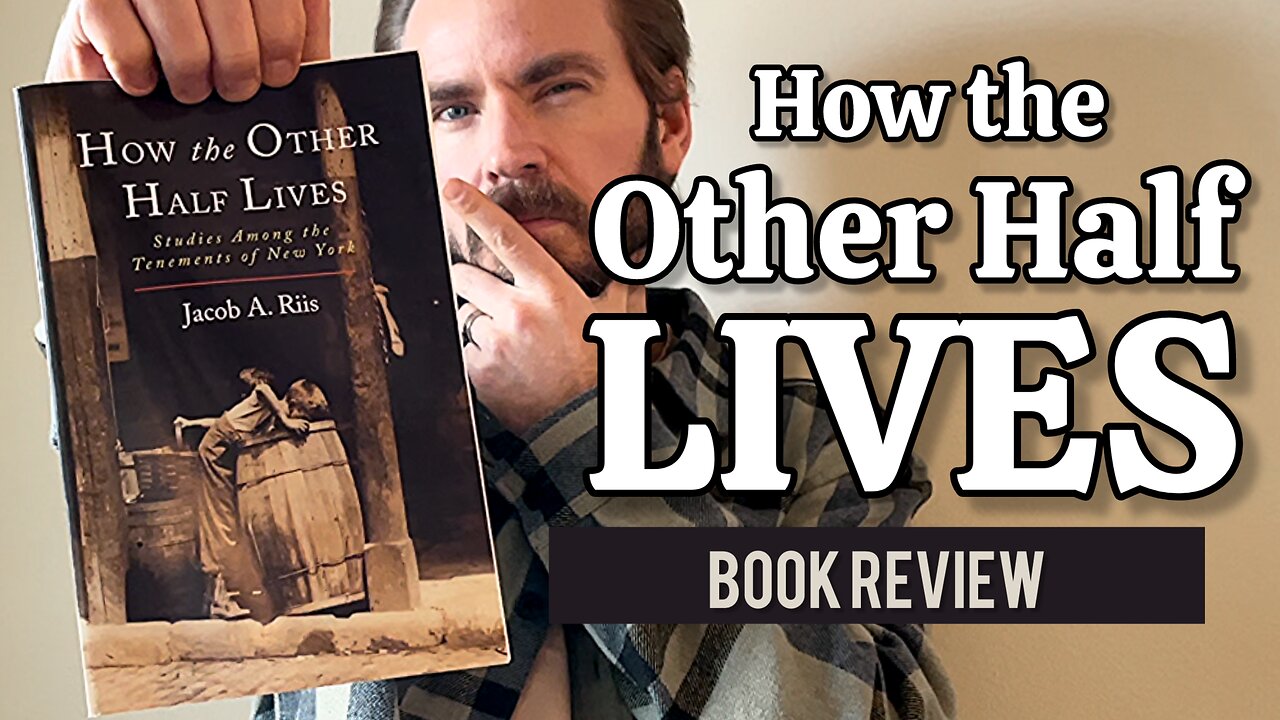 “How the Other Half Lives” - Book Review + Further Reading | Jacob Riis