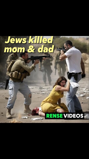 Jews killed mom ane dad