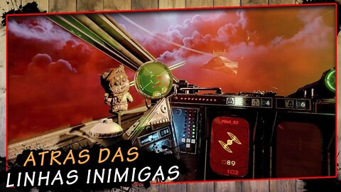 Star Wars Squadrons, Atras das linhas inimigas | Gameplay PT-BR #5