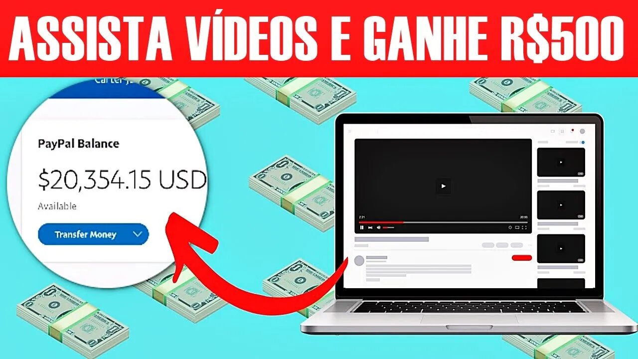 Assista Vídeos e Ganhe R$500 no PayPal AGORA (Ganhar Dinheiro Online)