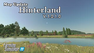 Map Update | Hinterland | V.1.0.1.0 | Farming Simulator 22