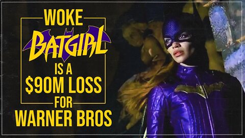 Woke Batgirl Movie a $90 MILLION Loss