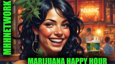 Marijuana happy hour ep 5992