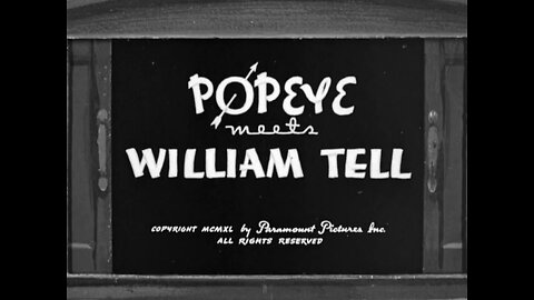 Popeye The Sailor - Popeye Meets William Tell (1940)