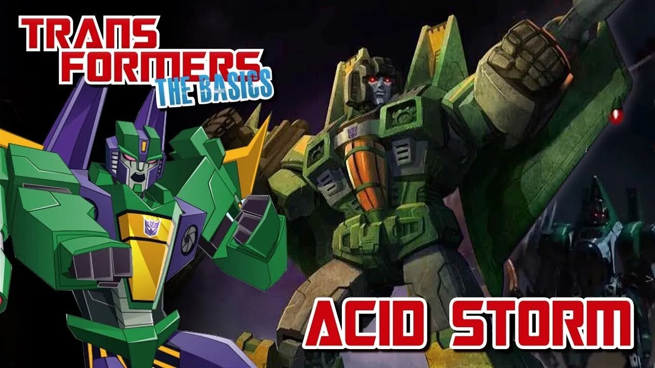 Transformers The Basics: Ep 51 - ACID STORM