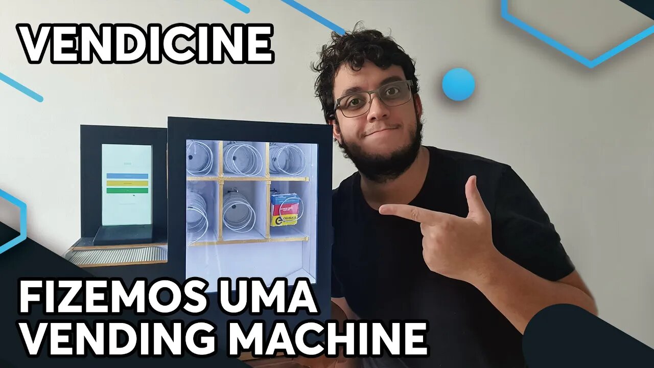 FIZEMOS UMA MINI VENDING MACHINE