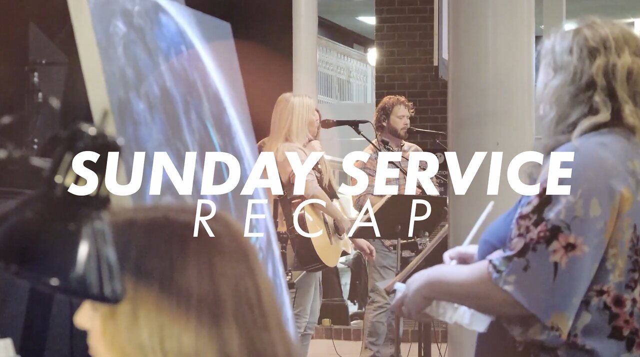 Sunday Service Recap 5-28-2023