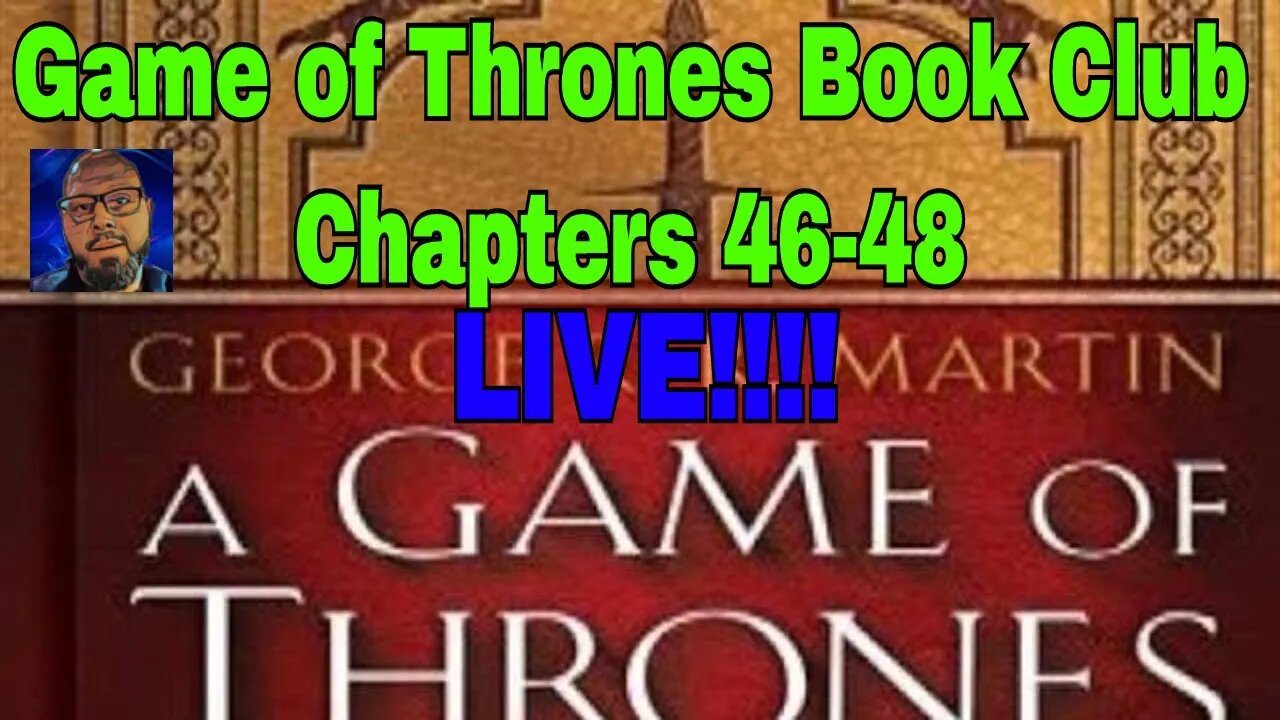 Game of Thrones Book Club LIVE | the Stream by the Crossroads | Chapters 46-48 reaction